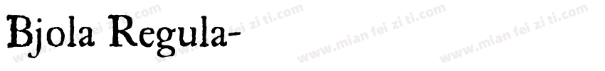 Bjola Regula字体转换